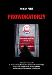 Prowokatorzy. Autor: Polak Roman. Dadada.pl Okładka książki Prowokatorzy