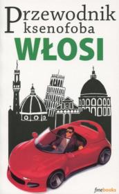 Przewodnik ksenofoba Włosi. Autor: Solly Martin. Dadada.pl Okładka książki Przewodnik ksenofoba Włosi