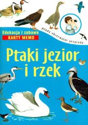 Ptaki jezior i rzek. Młody obserwator przyrody + karty memo. Autor: Brodacki Michał. Dadada.pl Okładka książki Ptaki jezior i rzek. Młody obserwator przyrody + karty memo