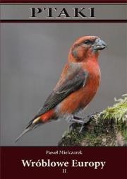 Okładka książki Ptaki. Wróblowe Europy cz. II TW