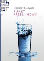 Okładka książki Punkt przełomowy. O małych przyczynach wielkich zmian