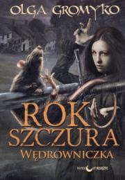 Okładka książki Rok Szczura 2 Wędrowniczka