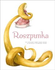 Roszpunka. Autor: Francia Giada. Dadada.pl Okładka książki Roszpunka