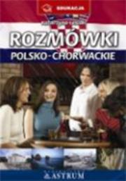 Rozmówki polsko-chorwackie z CD. Autor: Lesiak Katarzyna. Dadada.pl Okładka książki Rozmówki polsko-chorwackie z CD