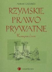 Okładka książki Rzymskie prawo prywatne Kompendium