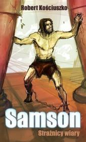 Okładka książki Samson. Strażnicy Wiary