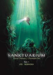 Sanktuarium. USS Nebraska. Autor: Xavier Dorison Grzegorz Rosiński, Christophe Bec. Dadada.pl Okładka książki Sanktuarium. USS Nebraska