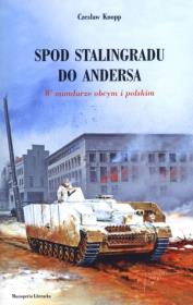 Spod Stalingradu do Andersa. Autor: Knopp Czesław. Dadada.pl Okładka książki Spod Stalingradu do Andersa