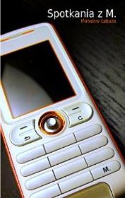 Okładka książki Spotkania z M.