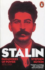Stalin Volume 1 Paradoxes of Power 1878-1928. Autor: Stephen Kotkin. Dadada.pl Okładka książki Stalin Volume 1 Paradoxes of Power 1878-1928