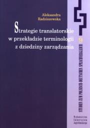 Okładka książki Strategie translatorskie w przekładzie terminologii z dziedziny zarządzania