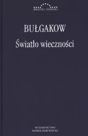 Światło wieczności. Autor: Bułgakow Sergiusz. Dadada.pl Okładka książki Światło wieczności