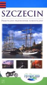 Okładka książki Szczecin praktyczny przewodnik turystyczny