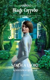 Szkoła Laory. Autor: Agnieszka Grzelak. Dadada.pl Okładka książki Szkoła Laory