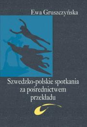 Okładka książki Szwedzko-polskie spotkania za pośrednictwem przekładu