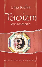 Taoizm. Wprowadzenie. Autor: Livia Kohn. Dadada.pl Okładka książki Taoizm. Wprowadzenie
