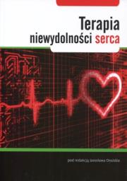 Terapia niewydolności serca. Autor: Jarosław Drożdż (red.). Dadada.pl Okładka książki Terapia niewydolności serca