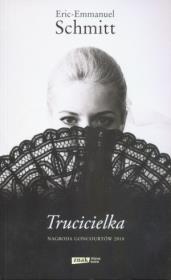 Trucicielka BR. Autor: Eric-Emmanuel Schmitt. Dadada.pl Okładka książki Trucicielka BR