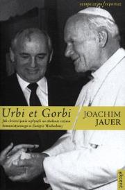 Urbi et Gorbi . Autor: Joachim Jauer. Dadada.pl Okładka książki Urbi et Gorbi