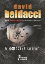 W godzinę śmierci. Autor: David Baldacci. Dadada.pl Okładka książki W godzinę śmierci