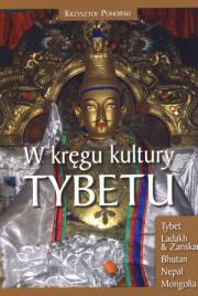 W kręgu kultury Tybetu. Autor: Pohorski Krzysztof. Dadada.pl Okładka książki W kręgu kultury Tybetu
