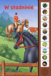 Okładka książki W stadninie. Książeczka dźwiękowa