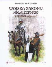Okładka książki Wojska zakonu niemieckiego w Prusach 1230-1525