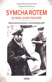 Wspomnienia powstańca z getta warszawskiego. Autor: Symcha  Rotem. Dadada.pl Okładka książki Wspomnienia powstańca z getta warszawskiego