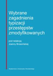 Opakowanie Wybrane zagadnienia typizacji przestępstw zmodyfikowanych