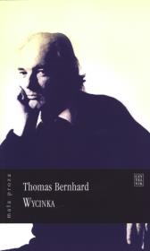 Wycinka. Autor: Bernhard Thomas. Dadada.pl Okładka książki Wycinka