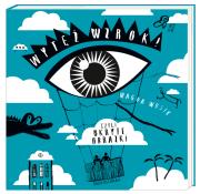 Wytęż wzrok! Czyli ukryte obrazki. Autor: Magda Wosik. Dadada.pl Okładka książki Wytęż wzrok! Czyli ukryte obrazki