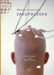 Okładka książki Zakupologia. Prawdy i kłamstwa o tym, dlaczego kupujemy