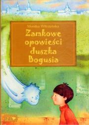 Okładka książki Zamkowe opowieści duszka Bogusia