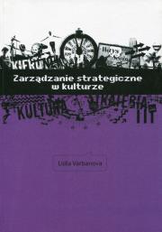 Okładka książki Zarządzanie strategiczne w kulturze