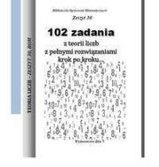 Okładka książki 102 zadania z teorii liczb z pełnymi rozwiązaniami krok po kroku...