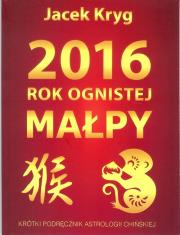Okładka książki 2016 rok ognistej małpy