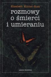 Okładka książki Rozmowy o śmierci i umieraniu