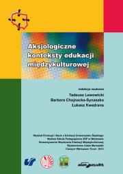 Aksjologiczne konteksty edukacji międzykulturowej. Autor: Lewowicki Tadeusz. Dadada.pl Okładka książki Aksjologiczne konteksty edukacji międzykulturowej