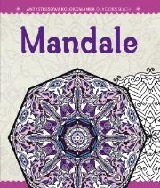 Okładka książki Antystresowa kolorowanka dla dorosłych. Część 1: Mandale