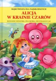 Okładka książki Bajki świata dla najmłodszych. Alicja w krainie.TW