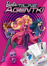 Okładka książki Barbie Tajne Agentki. Kolorowanka i naklejki.