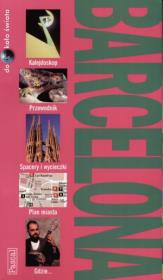 Barcelona. Dookoła świata. Autor: David Abram     Andrew Benson     Ruth Blackmore, Hyman Clarissa, Fisher Teresa. Dadada.pl Okładka książki Barcelona. Dookoła świata