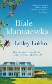 Białe kłamstewka. Autor: Lokko Lesley. Dadada.pl Okładka książki Białe kłamstewka