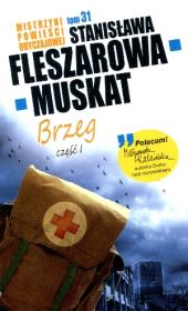 Brzeg część 1. Autor: Fleszarowa-Muskat Stanisława. Dadada.pl Okładka książki Brzeg część 1