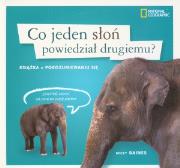 Okładka książki Co jeden słoń powiedział drugiemu