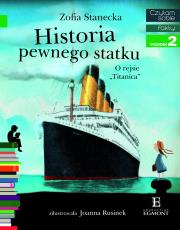 Czytam sobie - Historia pewnego statku. Autor: Stanecka Zofia. Dadada.pl Okładka książki Czytam sobie - Historia pewnego statku
