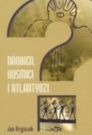 Okładka książki Daniken, kosmici i atlantydzi