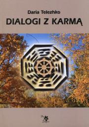 Dialogi z karmą. Autor: Daria Telezhko. Dadada.pl Okładka książki Dialogi z karmą