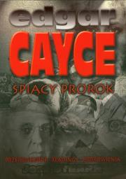 Edgar Cayce śpiący prorok. Autor: Jess Stearn, Edgar Cayce. Dadada.pl Okładka książki Edgar Cayce śpiący prorok