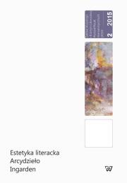 Estetyka literacka Arcydzieło Ingarden. Wydawca: Wydawnictwo Uniwersytetu Kardynała Stefana Wyszyńskiego. Dadada.pl Opakowanie Estetyka literacka Arcydzieło Ingarden